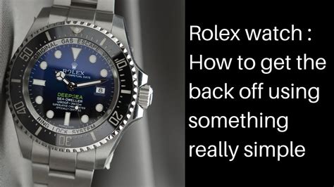 how to take off rolex|how to get back off Rolex.